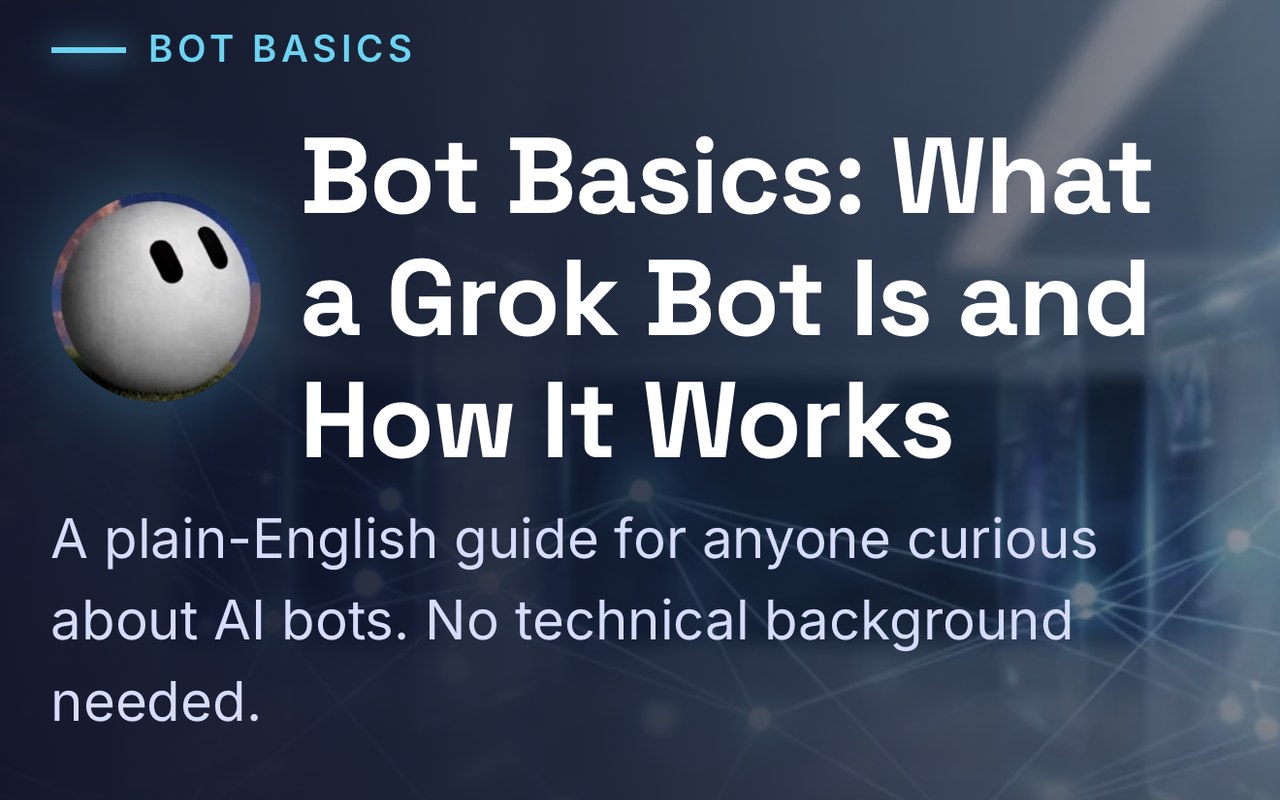 Bot Basics: What a Grok Bot Is and How It Works, with the white round Grok bot.